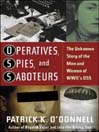Operatives, Spies, and Saboteurs